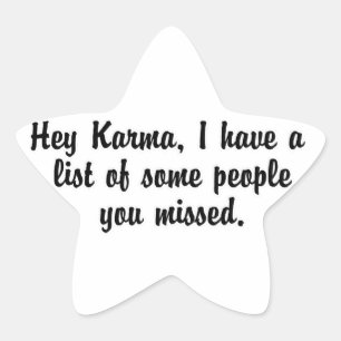 Hey Karma.. Stern-Aufkleber