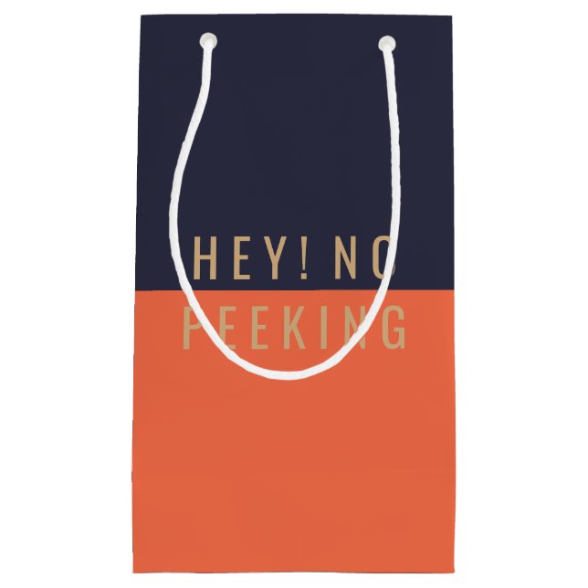 Hey! Kein Peeking Kleine Geschenktüte (Vorderseite)