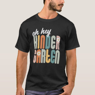 Hey Kindergarten Zurück zur Schule Lehrer Schüler T-Shirt