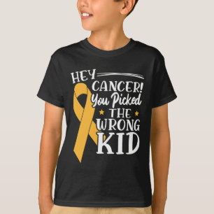 Hey Krebs, du hast das falsche Kind ausgewählt. Kr T-Shirt