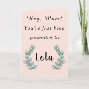 Hey Mama, du bist gerade auf die Lola-Karte beförd Karte