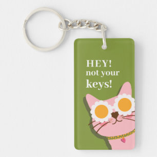 Hey Pas Vos Clés Drôle Chat Personnalisé