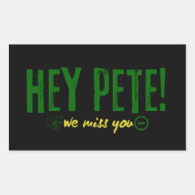 Hey Pete Wir Miss dich