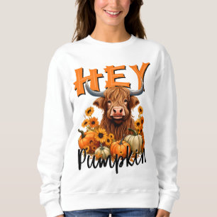 Hey Pumpkin Highland Cow Fall Harvest Sweatshirt