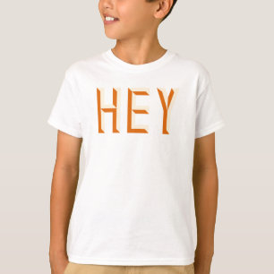 Hey Quote Sprichwort Slogan Typografie T-Shirt