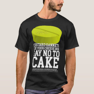 Hey Rahm-Gannets, benutzt eure Käsebox und sagt N T-Shirt