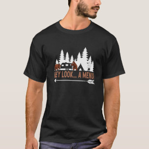 Hey Schau dir ein Menü Funny Camping Camper Funny T-Shirt