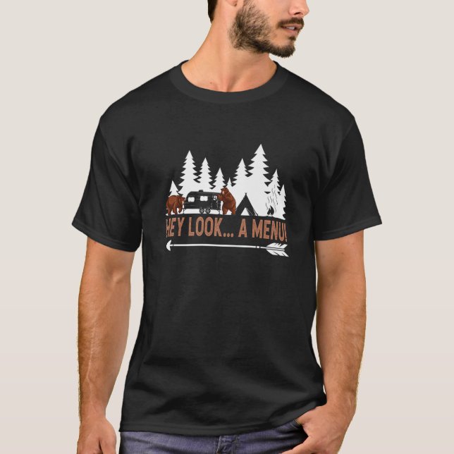Hey Schau dir ein Menü Funny Camping Camper Funny  T-Shirt (Vorderseite)