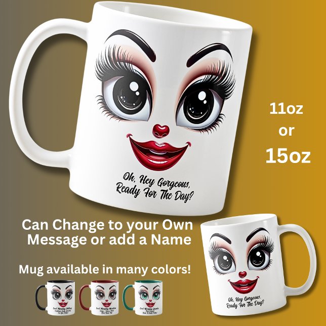 Hey Schönheit, Fabelhafte Augen Lustiges Gesicht Kaffeetasse (Von Creator hochgeladen)