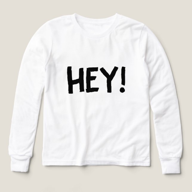 hey Shirt (Design Vorderseite)