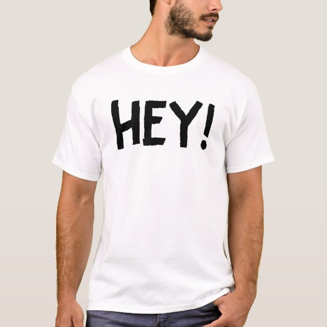 hey Shirt (Vorderseite)