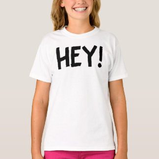 hey Shirt