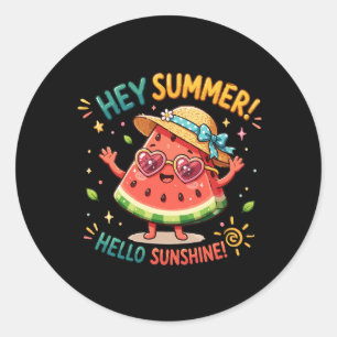 Hey Sommer Hallo Sonnenschein Wassermelone Runder Aufkleber
