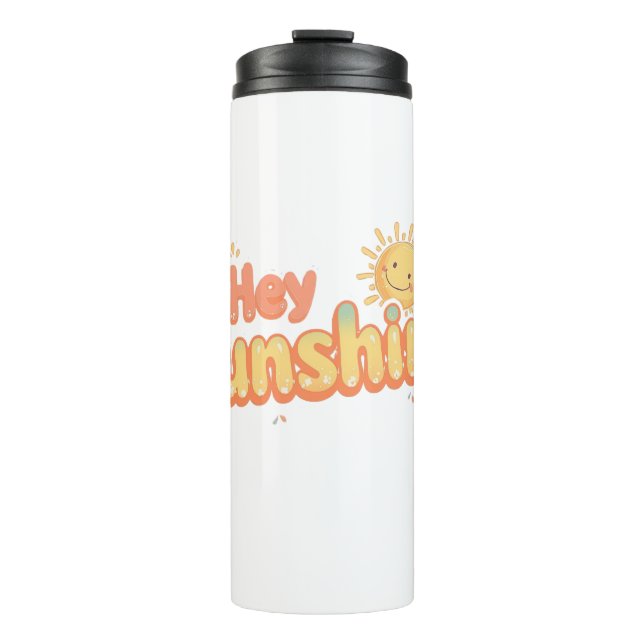 "Hey Sunshine" with Smiling Sun Thermosbecher (Vorderseite)