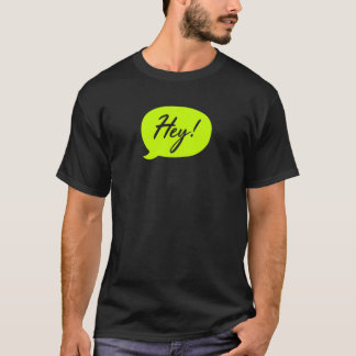 hey - t-shirt vert design