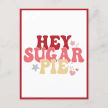 Hey Tarte à sucre, Funny carte postale de Saint-Va