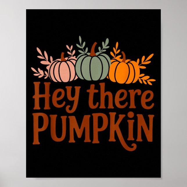 Hey There Pumpkin,trendy Fall Autumn Halloween Ret Poster (Vorne)
