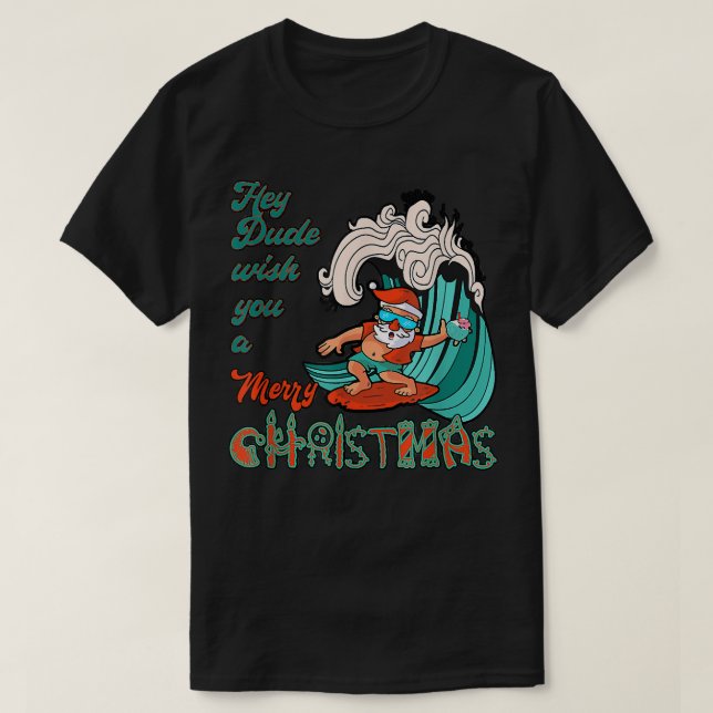 Hey Typ wünscht dir ein frohes Weihnachtsfest im W T-Shirt (Design vorne)