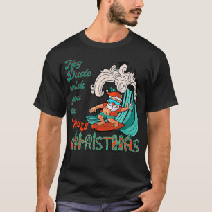 Hey Typ wünscht dir ein frohes Weihnachtsfest im W T-Shirt