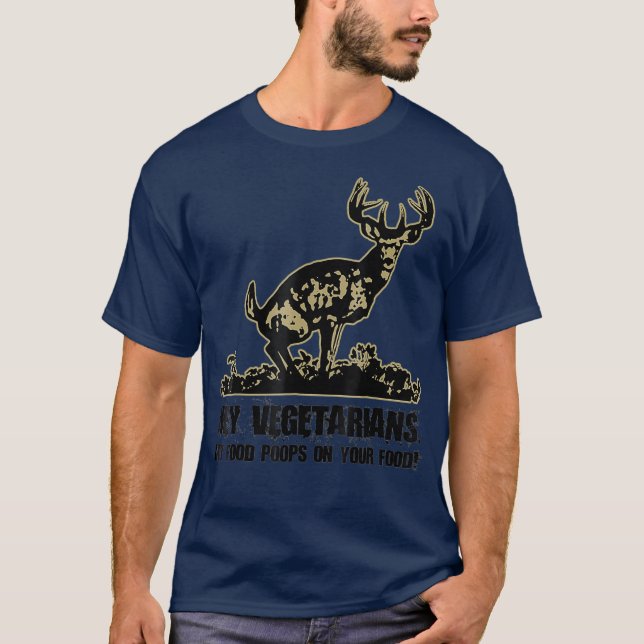 Hey Vegetarier, mein Essen Kacke auf deinem Essen T-Shirt (Vorderseite)