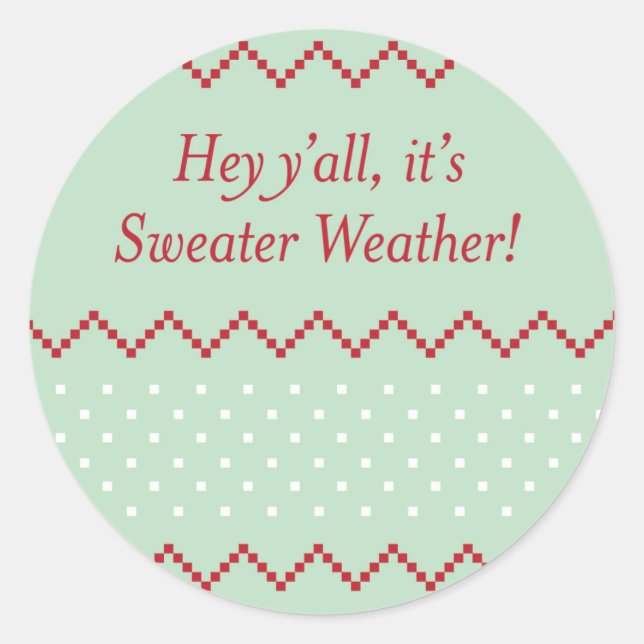 Hey Y'all Sweet Stickers Météo (Devant)