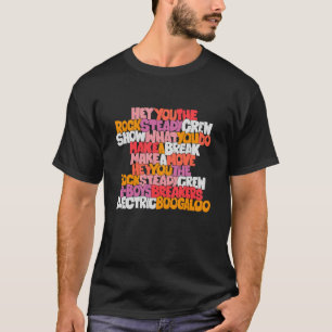 Hey You The Rock Steady Crew im Graffiti-Stil T-Shirt