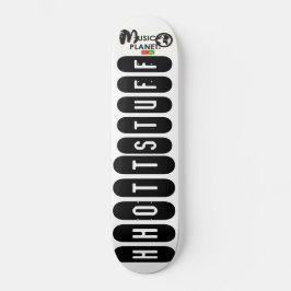 HHOTTSTUFF-Skateboard Skateboard