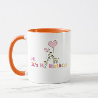 Hi, It’s My Birthday Mug – Fun Celebration Gift Id