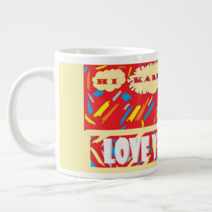 HI Karen Liebe Sie mit leuchtend rot und gemustert Jumbo-Tasse
