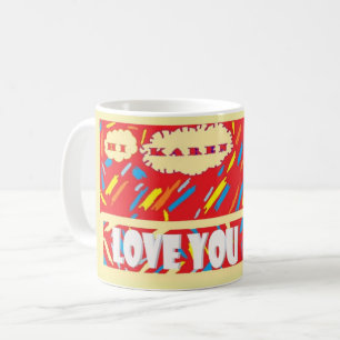 HI Karen Liebe Sie mit leuchtend rot und gemustert Kaffeetasse