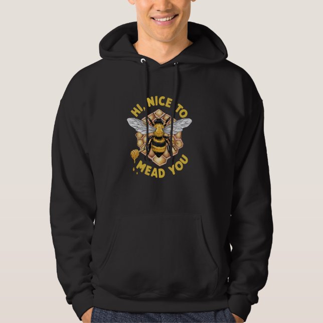 Hi Nice to Mead you Puff Funny Medieval Honey Brew Hoodie (Vorderseite)