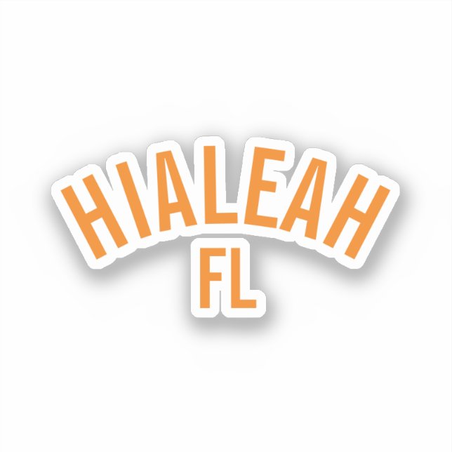 Hialeah, Florida Aufkleber (Vorderseite)