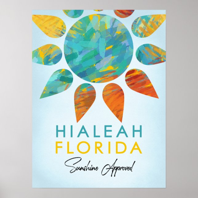 Hialeah Florida Sunshine Poster (Vorne)