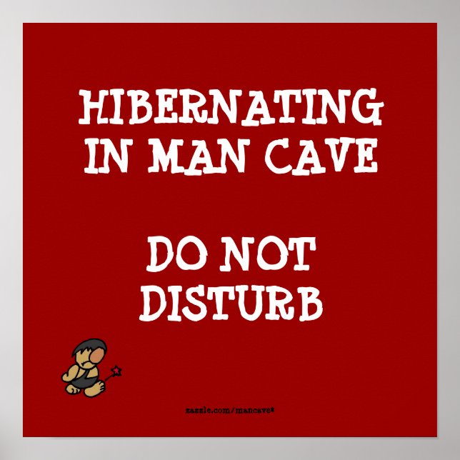 Hibernating Man Cave Poster (Vorne)