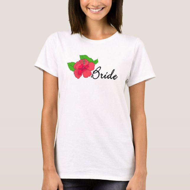 Hibiskus Tropical BRIDE T-Shirt (Vorderseite)