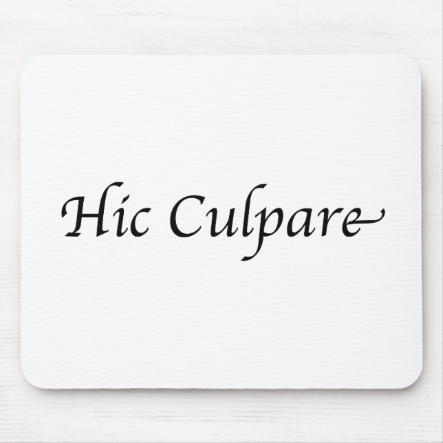 Hic Culpare Mousepad (Vorne)