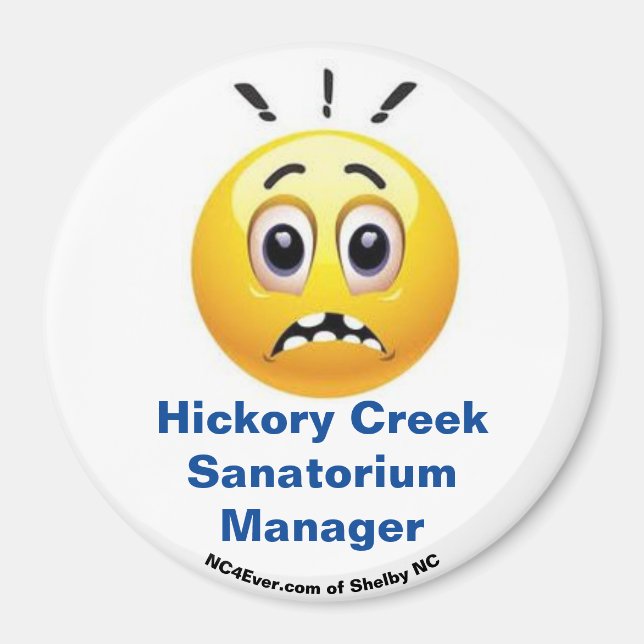 Hickory Creek Sanatorium Manager Spaß Magnet (Vorne)