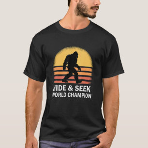 Hide and Seek World Champion Bigfoot Glaube T-Shirt
