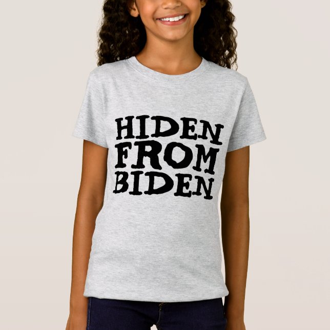 HIDEN DE JOE BIDEN GIRLS T-SHIRTS (Devant)