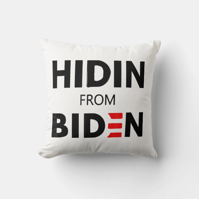 HIDEN VON BIDEN lustige Meme politische Joe Campai Kissen (Vorderseite)
