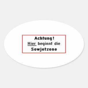 Hier beginnt die Sowjetzone, Deutschland-Zeichen Ovaler Aufkleber