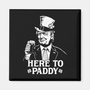 Hier bei Paddy Trump St. Patrick's Day Glücksscham Magnet