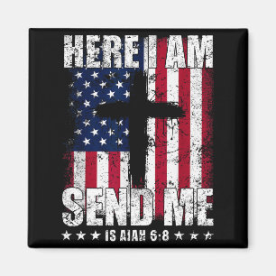 Hier bin ich, sende mich Amerikanische Flagge Kreu Magnet