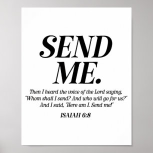 Hier bin ich, sende mich Jesaja 6:8 Christlicher B Poster