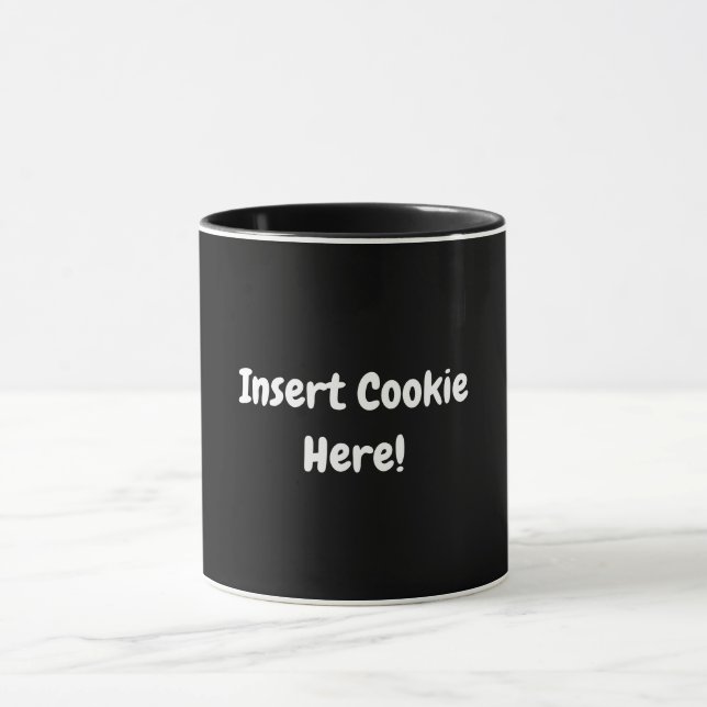 Hier Cookie einfügen! Tasse (Zentrum)