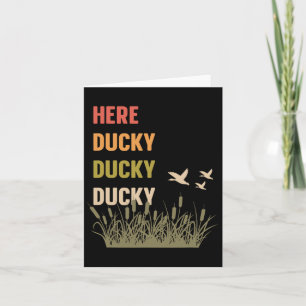 Hier Ducky Ducky Ducky Funny Duck Ruf Duck Hu Karte