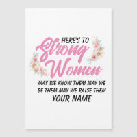 Hier finden Sie ein Zitat von starken Frauen über 