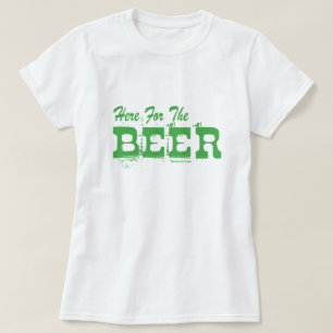 Hier für Bier Green T-Shirt