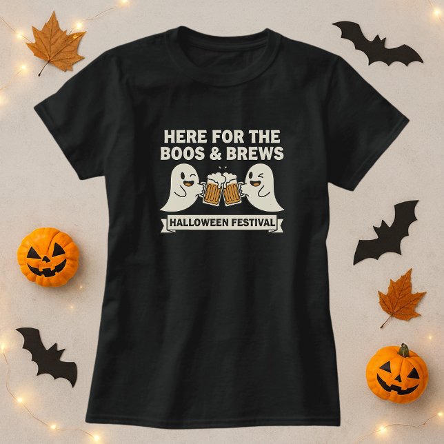 Hier für das Boos & Brews T-Shirt; Halloween Festi T-Shirt (Von Creator hochgeladen)
