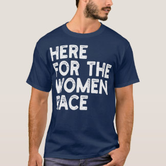 hier für das Frauenrennen T-Shirt